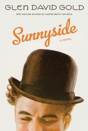 Sunnyside (2009) by Glen David Gold