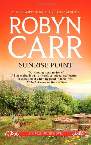 Sunrise Point (2012) by Robyn Carr