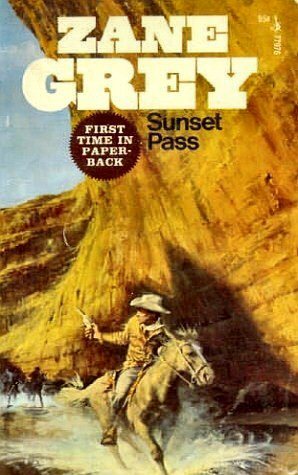 Sunset Pass (1990) by Zane Grey