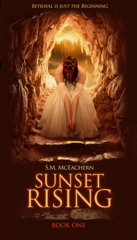 Sunset Rising (2013) by S.M. McEachern