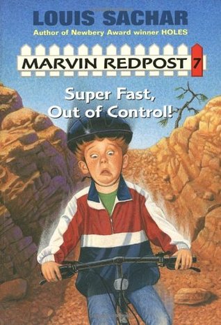 Super Fast, Out of Control! (2000) by Louis Sachar