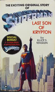 Superman: Last Son of Krypton (1978) by Elliot S. Maggin