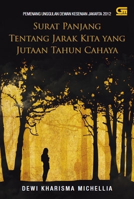 Surat Panjang Tentang Jarak Kita yang Jutaan Tahun Cahaya (2013)