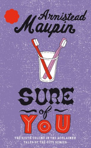 Sure of You (1991) by Armistead Maupin