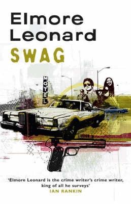 Swag (2004) by Elmore Leonard