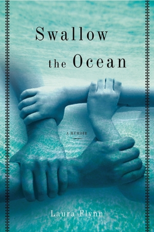 Swallow the Ocean (2008) by Laura M. Flynn