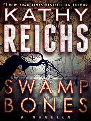 Swamp Bones: A Novella (2014)