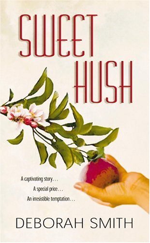 Sweet Hush (2004) by Deborah Smith