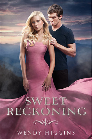 Sweet Reckoning (2014) by Wendy Higgins