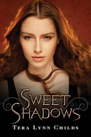Sweet Shadows (2012) by Tera Lynn Childs