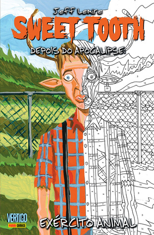 Sweet Tooth - Depois do Apocalipse, Vol. 3: Exército Animal (2013) by Jeff Lemire