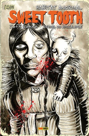 Sweet Tooth - Depois do Apocalipse, Vol. 5 Habitat Anormal (2013) by Jeff Lemire