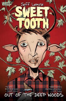 Sweet Tooth, Vol. 1: Out of the Deep Woods (2010) by Jeff Lemire