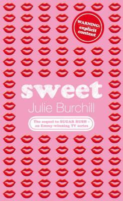 Sweet (2007) by Julie Burchill