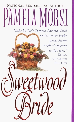 Sweetwood Bride (1999) by Pamela Morsi
