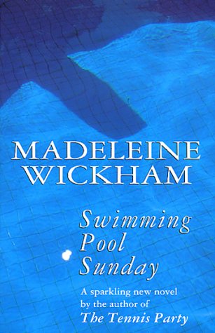 Swimming Pool Sunday (1997) by Madeleine Wickham