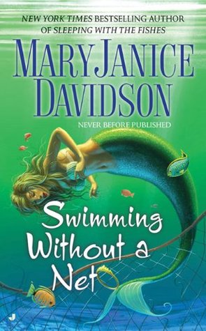 Swimming Without a Net (2007) by MaryJanice Davidson