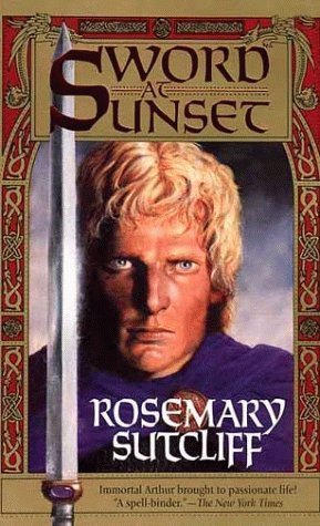 Sword at Sunset (1997) by Rosemary Sutcliff