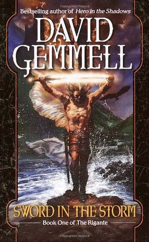 Sword in the Storm (2001) by David Gemmell