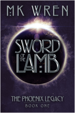 Sword of the Lamb (2013) by M.K. Wren