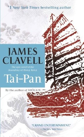 Tai-Pan (2009) by James Clavell