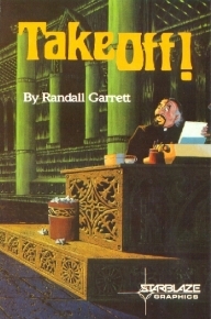 Takeoff! (1980) by Randall Garrett
