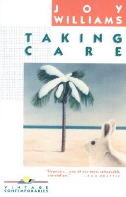 Taking Care (1985) by Joy Williams