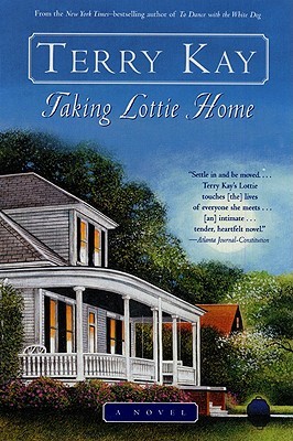 Taking Lottie Home (2001) by Terry Kay