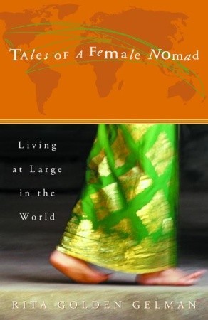 Tales of a Female Nomad: Living at Large in the World (2002)