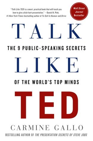 Talk Like TED: The 9 Public-Speaking Secrets of the World's Top Minds (2014)