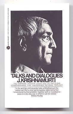 Talks and Dialogues (1983) by Jiddu Krishnamurti