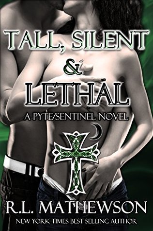 Tall, Silent and Lethal (2014) by R.L. Mathewson