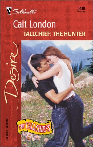 Tallchief: The Hunter (The Tallchiefs) (2002)