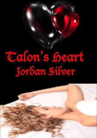 Talon's Heart (2000) by Jordan Silver