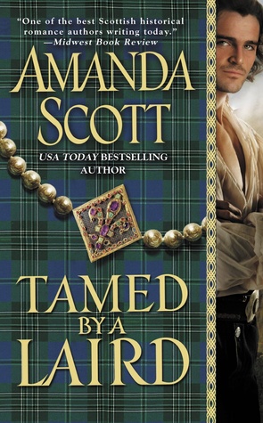 Tamed by a Laird (2009) by Amanda Scott