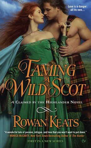 Taming a Wild Scot (2013) by Rowan Keats