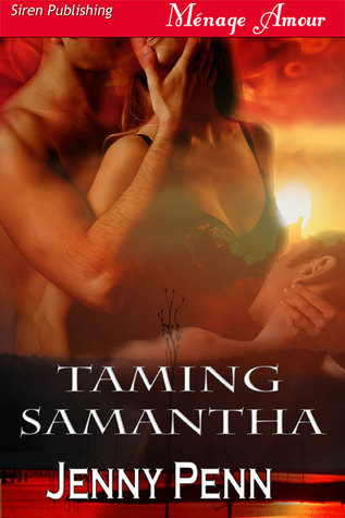 Taming Samantha (2008) by Jenny Penn