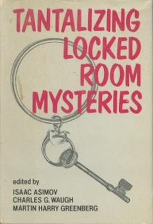 Tantalizing Locked Room Mysteries (1982) by Charles G. Waugh