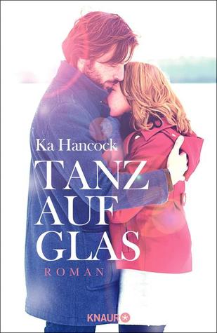 Tanz auf Glas (2013)