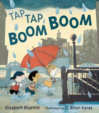 Tap Tap Boom Boom (2014) by Elizabeth Bluemle