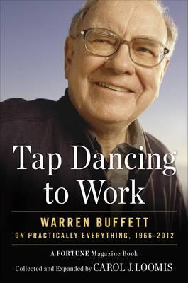 Tapdancing to Work (2012) by Carol J. Loomis