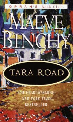 Tara Road (2000) by Maeve Binchy