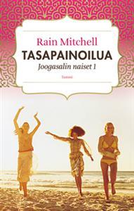 Tasapainoilua: Joogasalin naiset 1 (2012)