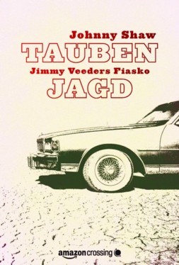 Taubenjagd: Jimmy Veeders Fiasko (2010)