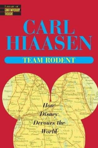 Team Rodent (1998) by Carl Hiaasen