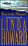 Tears of the Renegade (2001) by Linda Howard