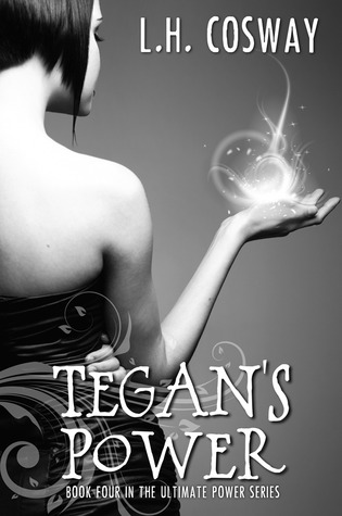 Tegan's Power (2000) by L.H. Cosway