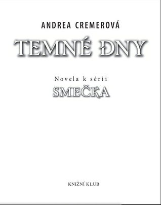 Temné dny (2000) by Andrea Cremer, Lenka Faltejsková