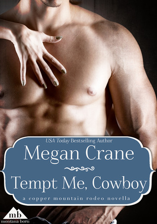 Tempt Me, Cowboy (2013)