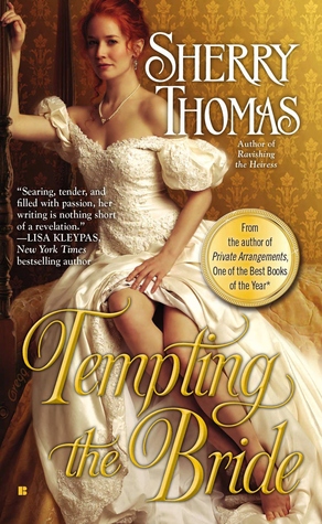Tempting the Bride (2012) by Sherry Thomas